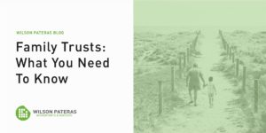 family trusts what you need to know